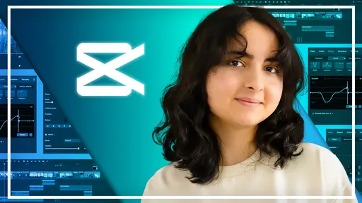 CapCut Megacourse: Video Editing from Beginner to Advanced