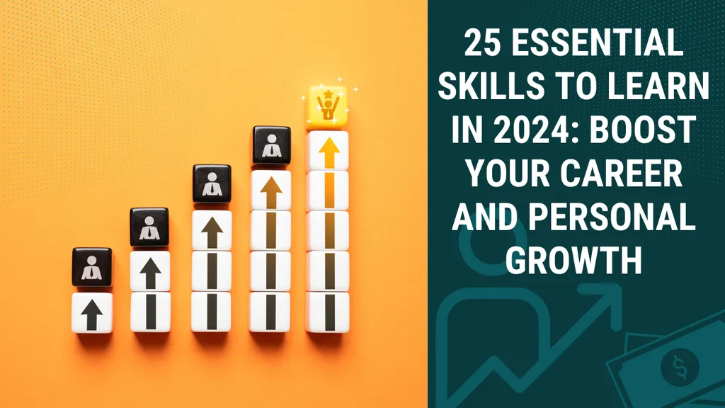 25 Useful Skills to Learn in 2026: Boost Your Career and Personal Growth