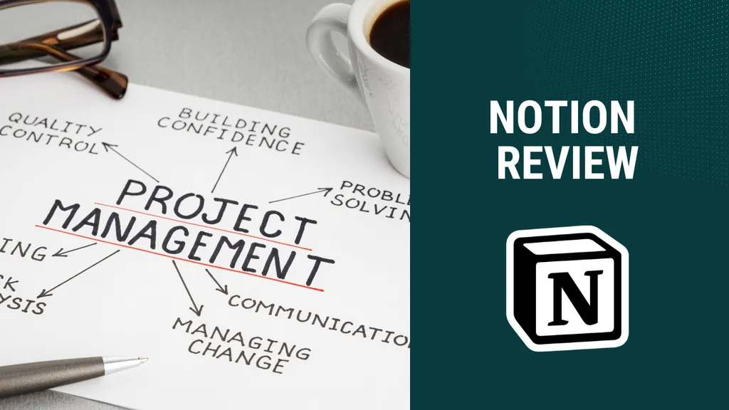 Notion Review 2026: In-Depth Analysis of Features, Pros & Cons