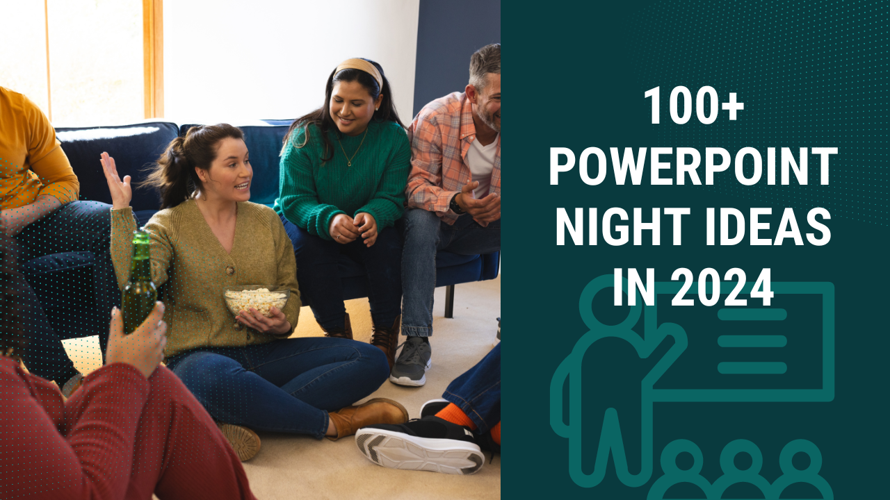 Funny PowerPoint Night Ideas For You and Your Friends in 2024