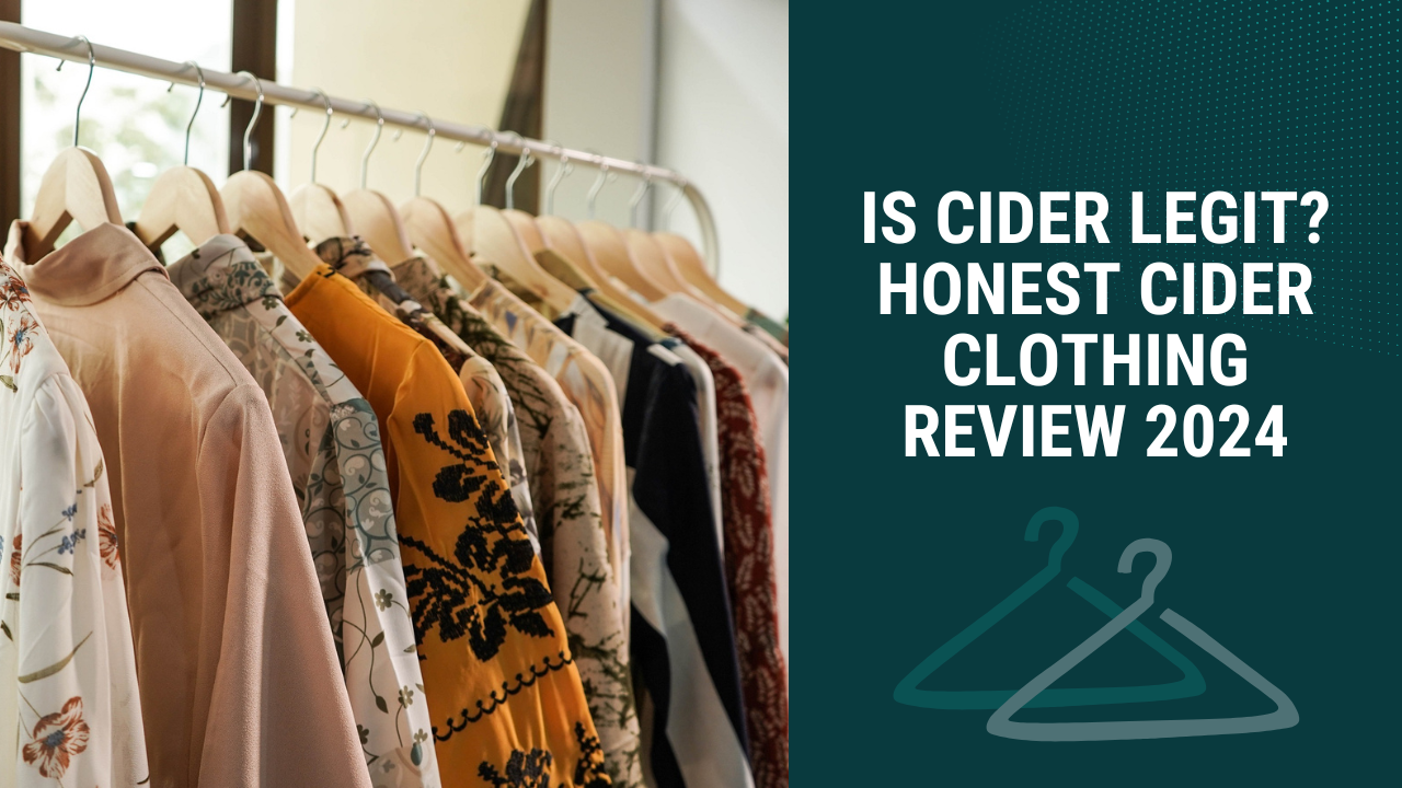 Is Cider Legit? Honest Cider Clothing Review 2024