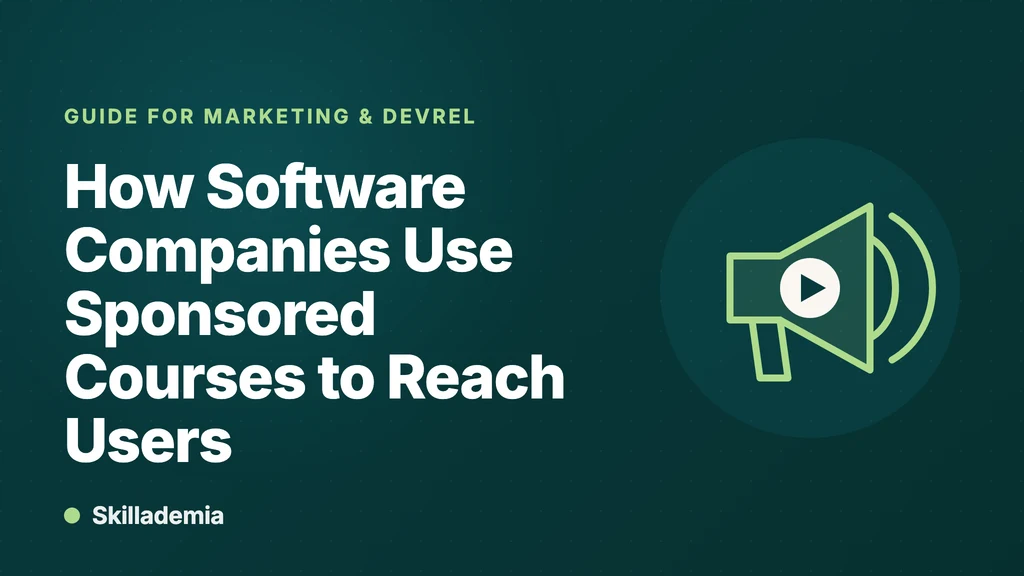 How Software Companies Use Sponsored Courses to Reach Users