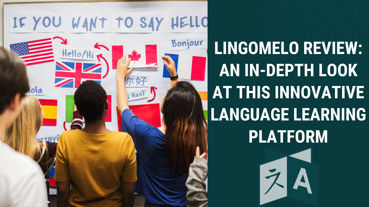 LingoMelo Review: An In-Depth Look at This Innovative Language Learning Platform