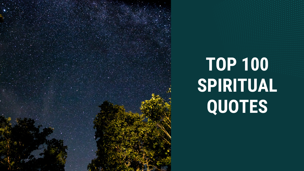 Top 100 Spiritual Quotes